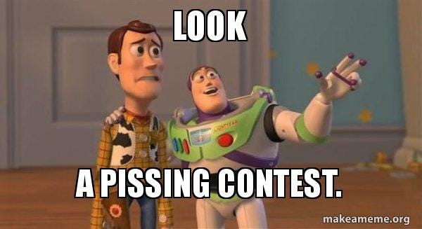 Look a pissing contest. - Buzz and Woody (Toy Story) Meme Meme Generator