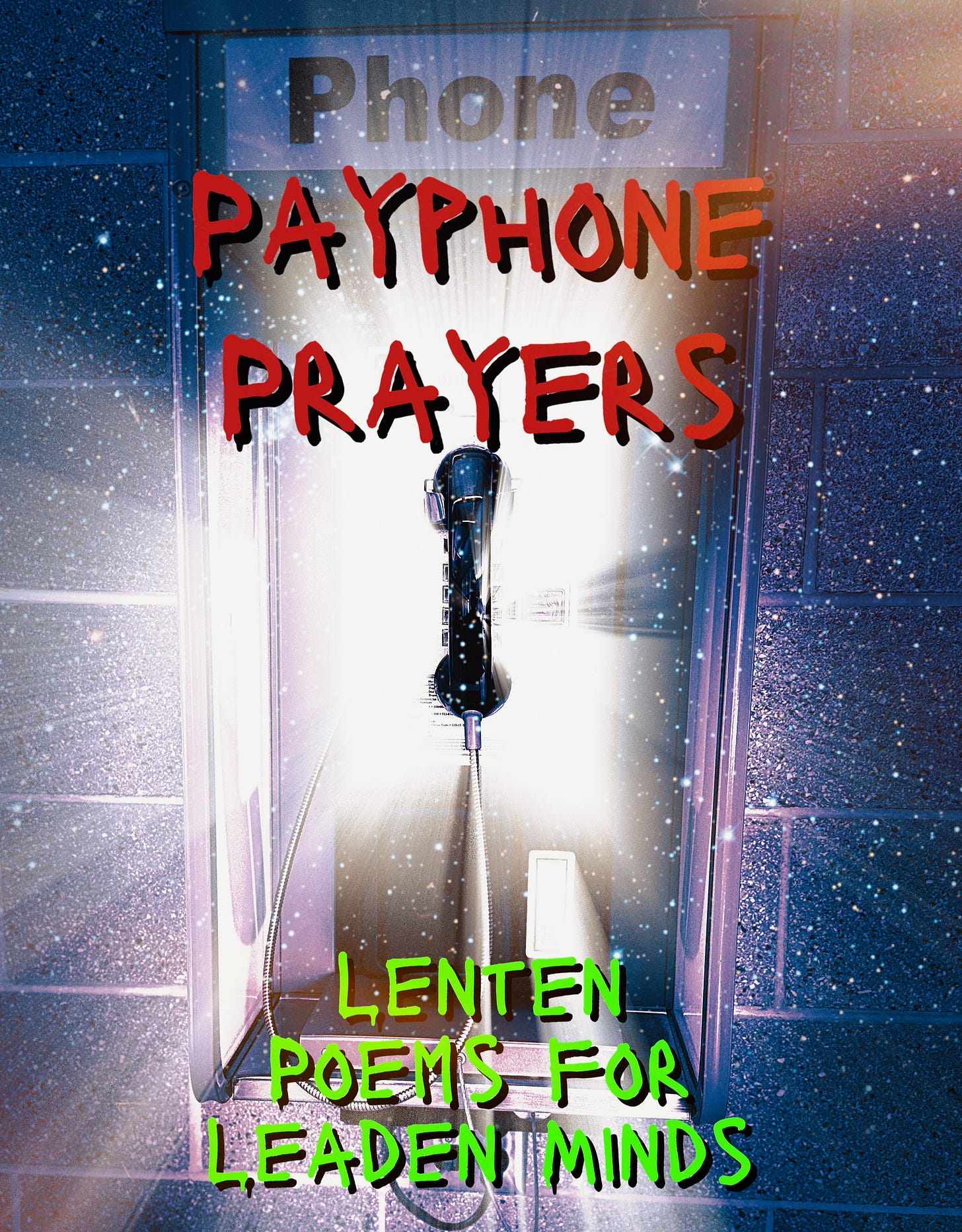 Payphone Prayers by Maxwell Vagus