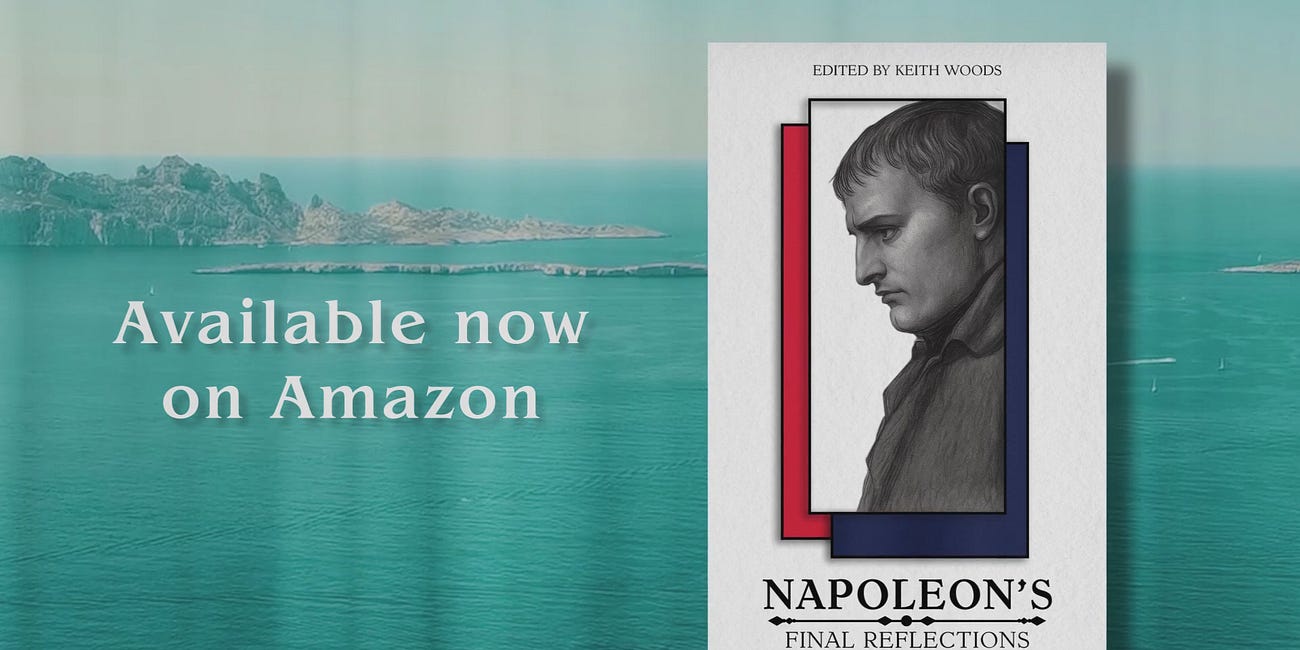 Book Release: Napoleon's Final Reflections