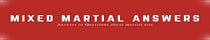 Mixed Martial Answers