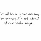 On Being Brave
