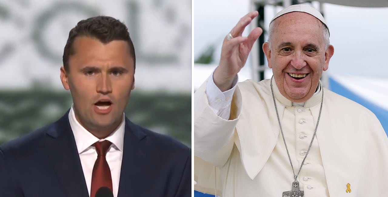 Charlie Kirk Called Pope Francis a "Corrupt Marxist" and "Heretic"