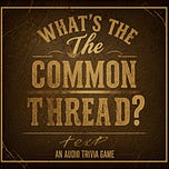 What's the Common Thread - A Music Trivia Game