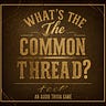 What's the Common Thread - A Music Trivia Game