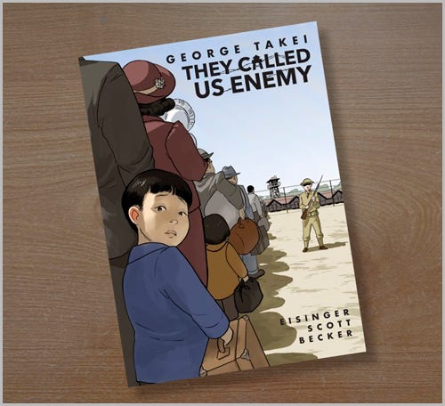 Front cover of They Called Us Enemy by George Takei