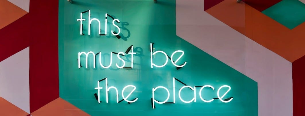 This Must Be The Place signage