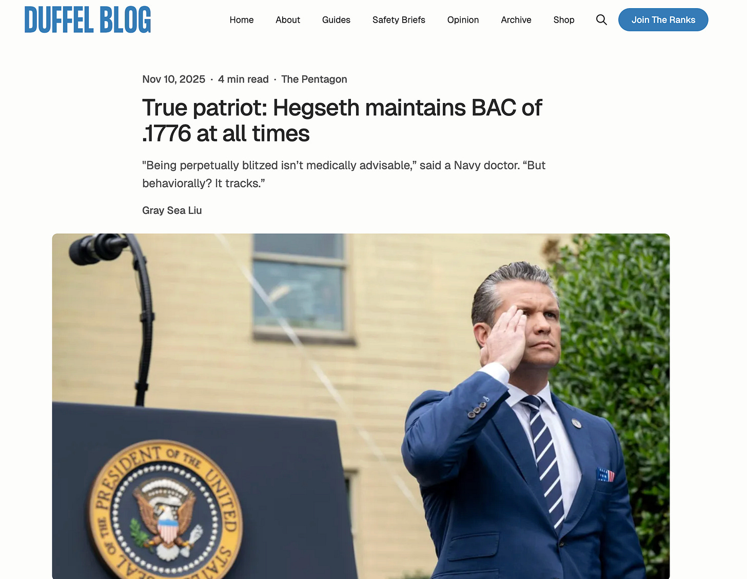 Duffel Blog headline: “True patriot: Hegseth maintains BAC of .1776 at all times” Duffel Blog headline: “True patriot: Hegseth maintains BAC of .1776 at all times”