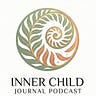 The Inner Child Journal - Heal the Past, Create the Future