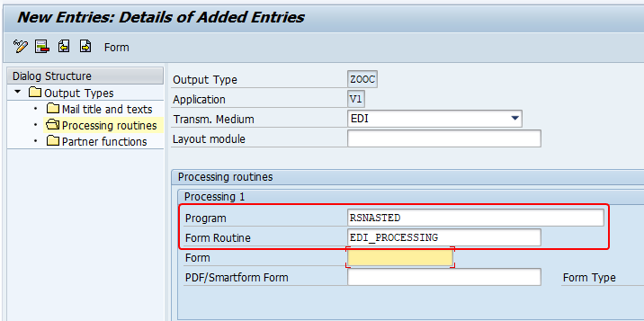 For EDI transmission medium program is RSNASTED and ABAP form is EDI_PROCESSING.