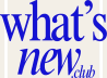 What's new?