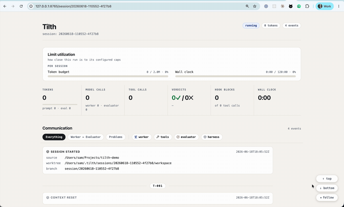 Animated Tilth dashboard for a running session, status "running", with the summary panels filling in live and a Communication feed streaming events (session start, tool calls, hook checks, results) as they happen, with a follow button pinned to the latest event.
