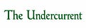 The Undercurrent