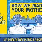 AUDACY PODCASTS EXPANDS STRATEGIC PARTNERSHIP WITH OFFICE LADIES NETWORK TO HANDLE SALES & DISTRIBUTION FOR “HOW WE MADE YOUR MOTHER”
