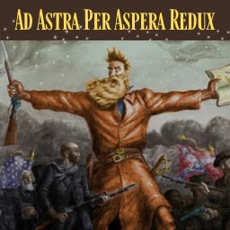 Ad Astra Per Aspera Redux