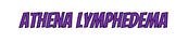 Athena Lymphedema