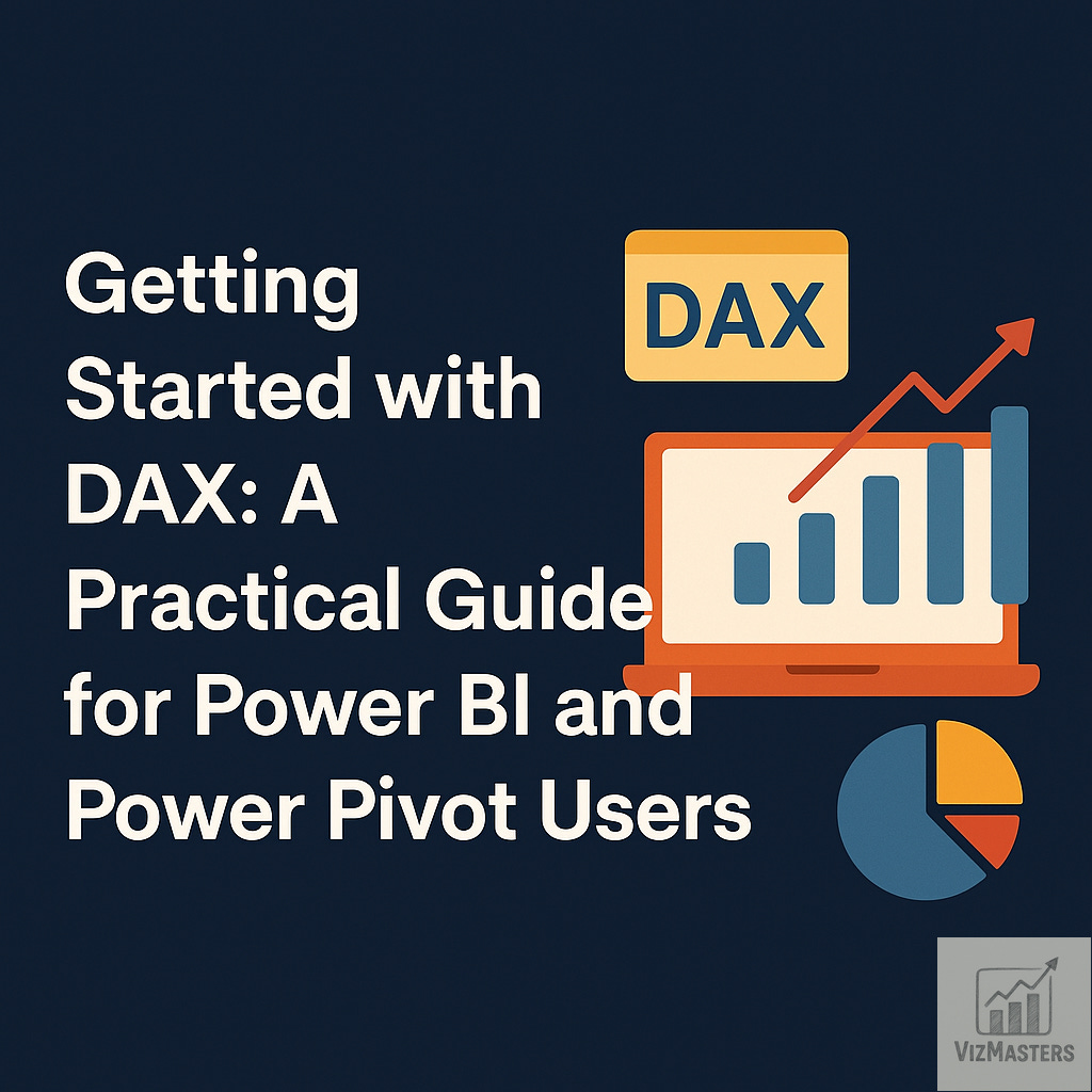 DAX : A Practical Guide_VizMasters