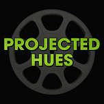 Projected Hues Podcast
