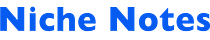 Niche Notes