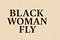 Black Woman Fly