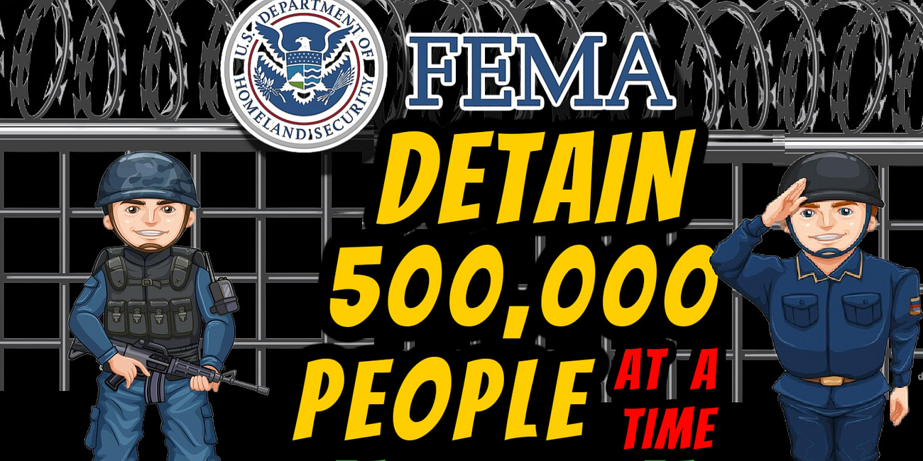 FEMA Drill: DETAIN 500K PEOPLE AT A TIME ...
