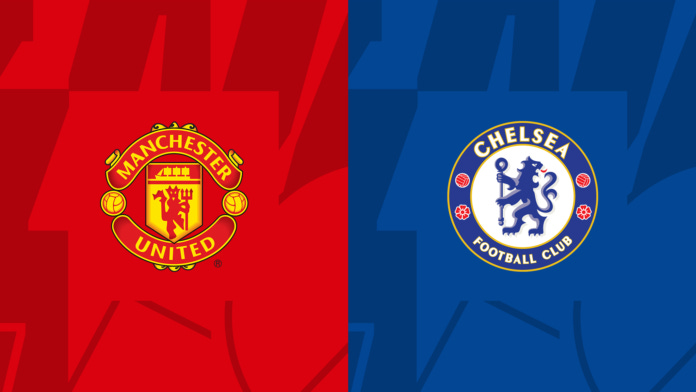 Preview: Man Utd vs Chelsea- Prediction, Lineups And More