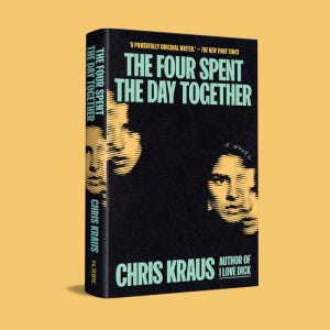 The Four Spent the Day Together: Amazon.co.uk: Kraus, Chris: 9781917189255:  Books