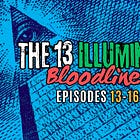 🩸The 13 Illuminati Bloodlines & The Judas Clause [MMP EPS 13-16]