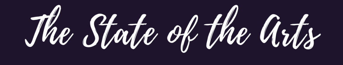 The State of the Arts.