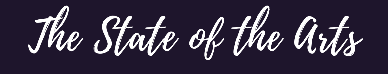 The State of the Arts.