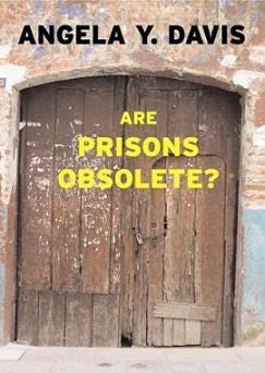 Are Prisons Obsolete? by Angela Davis