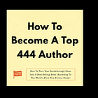 Part 1: How To Become A Top 444 Author Audiobook