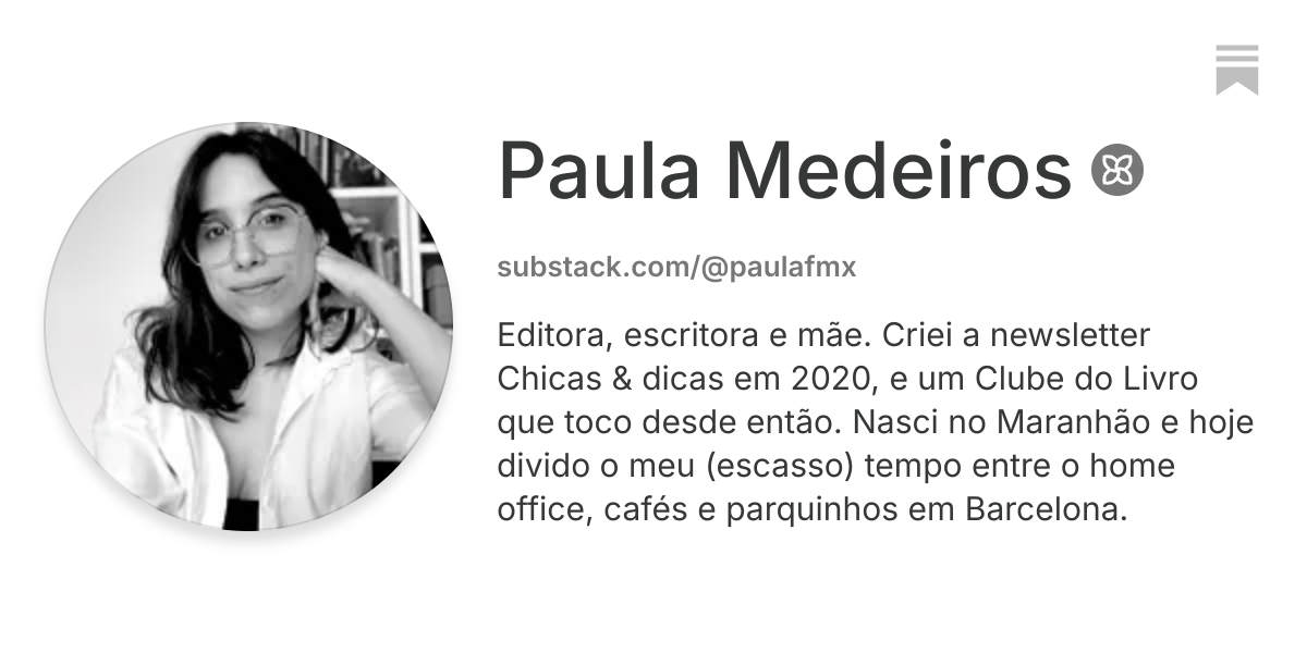 Paula Medeiros | Substack