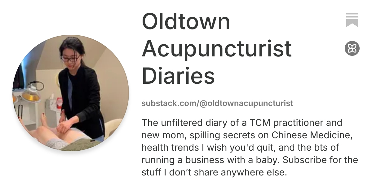 Oldtown Acupuncturist Diaries | Substack