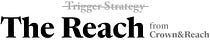 [DEPRECATED] Trigger Strategy has become The Reach