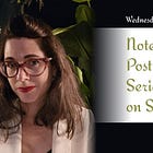 Notes From Posting Serial Fiction on Substack