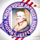 Know Your Patriot: Thomas Jefferson