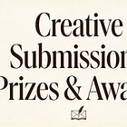Creative Submissions, Prizes & Awards