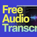 Free audio transcription on Windows with Whisper