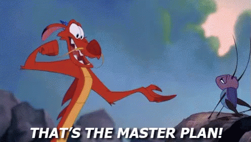 That's The Master Plan! - Mulan GIF - Mulan Disney Mushu - Discover ...