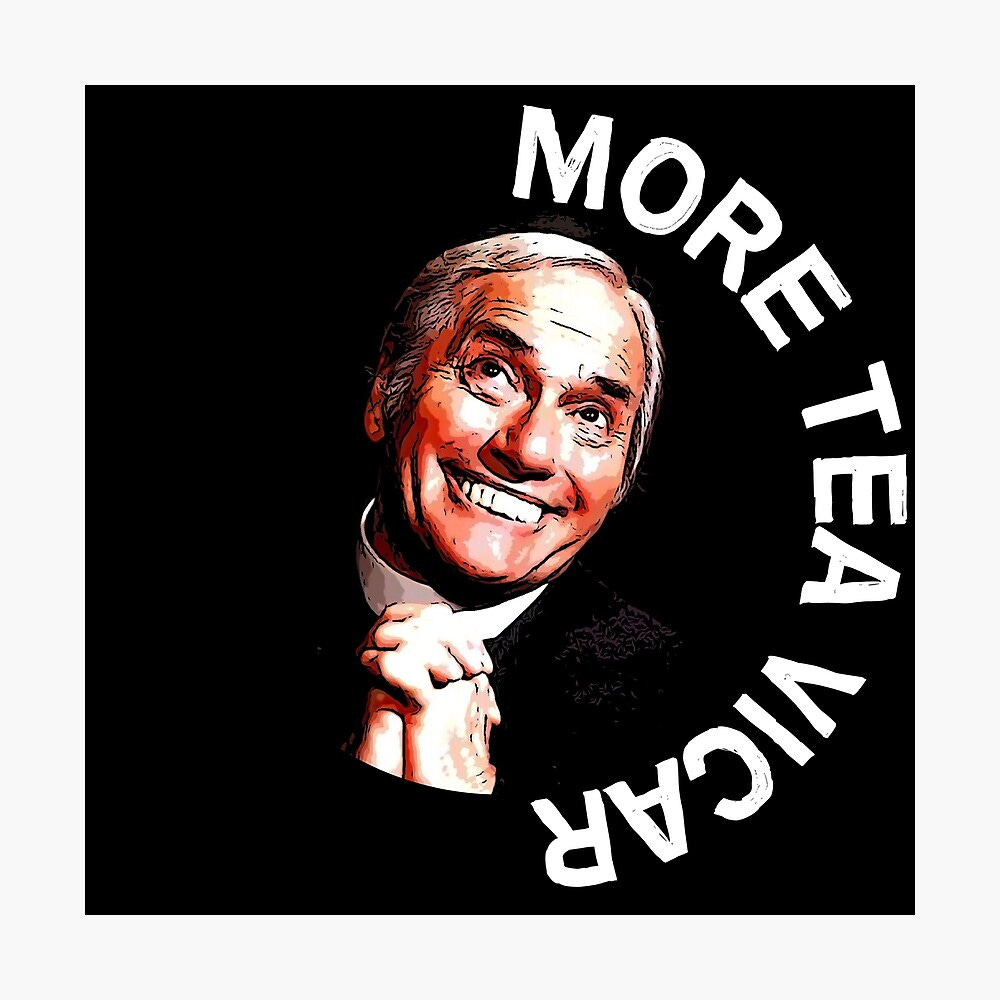 Dick Emery Vicar Nostalgia - Funny Vicar - Fun Church - Tea Farting Gifts -  Love Tea Poster