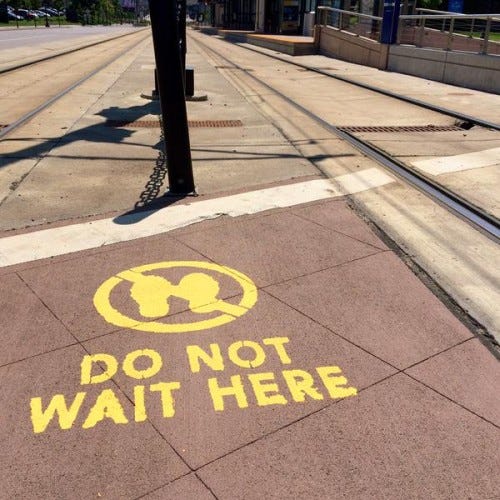 Do Not Wait Here Do Not Wait Here