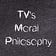 TV's Moral Philosophy