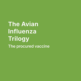 The Avian Influenza Trilogy