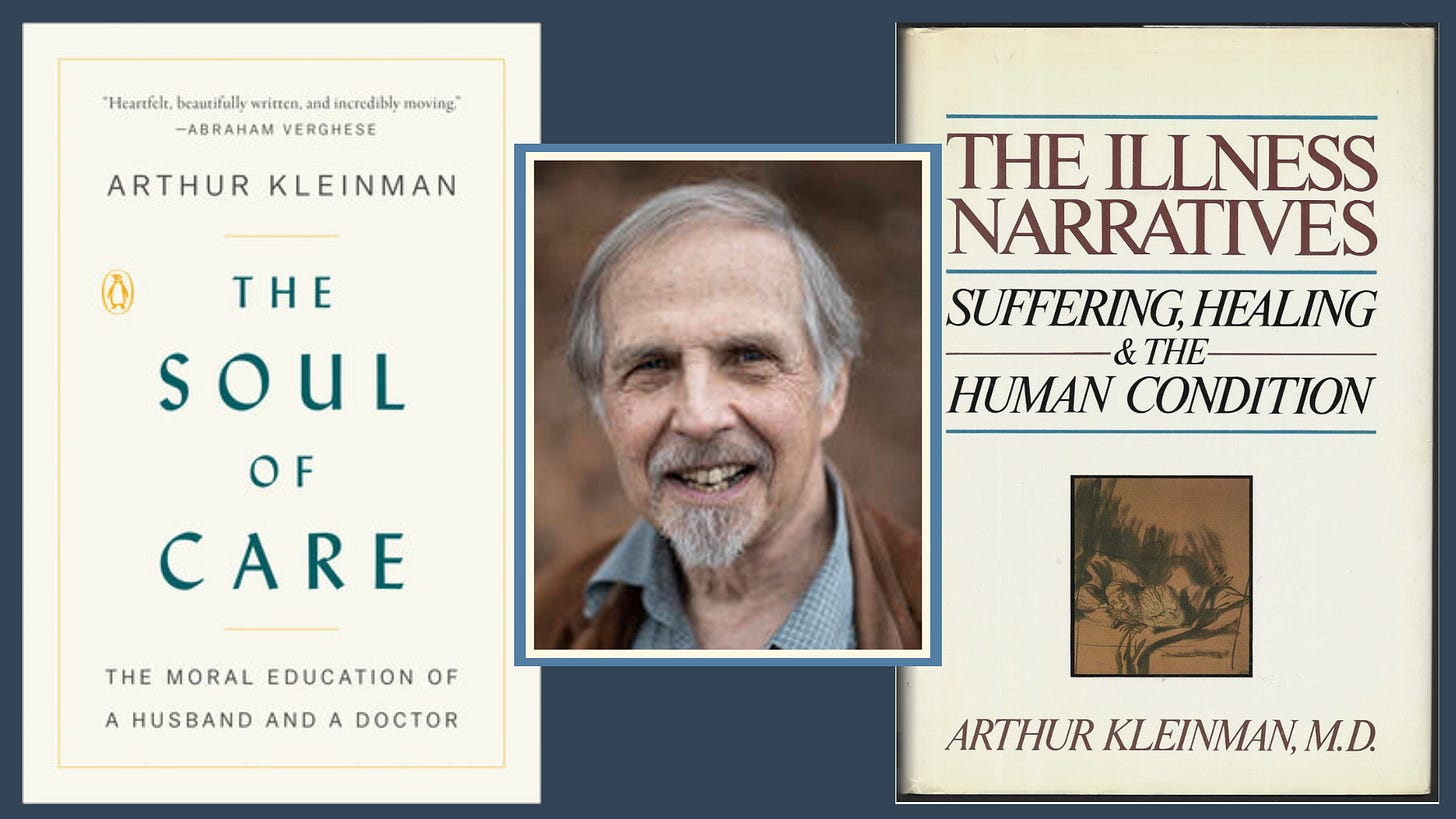 Physician and anthropologist Arthur Kleinman and two of his most famous books, The Soul of Care and The Illness Narratives
