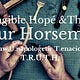 Tangible Hope/Four Horsemen of Truth Newsletter