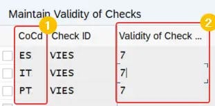 Customization in SAP S4 HANA for VIES VAT automation. View V_OVF_VALIDITY. Activate validation at company code level