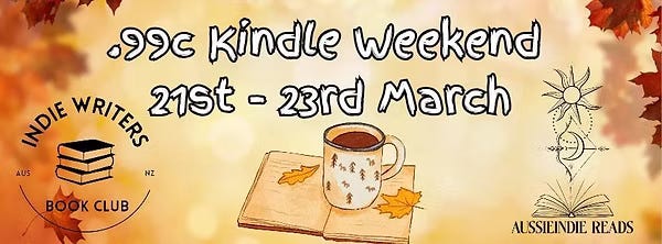 Aussie Indie Reads 99c Kindle Weekend 21st - 23rd March Aussie Indie Reads 99c Kindle Weekend 21st - 23rd March