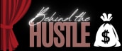 Behind The Hustle with The Brand Hustler