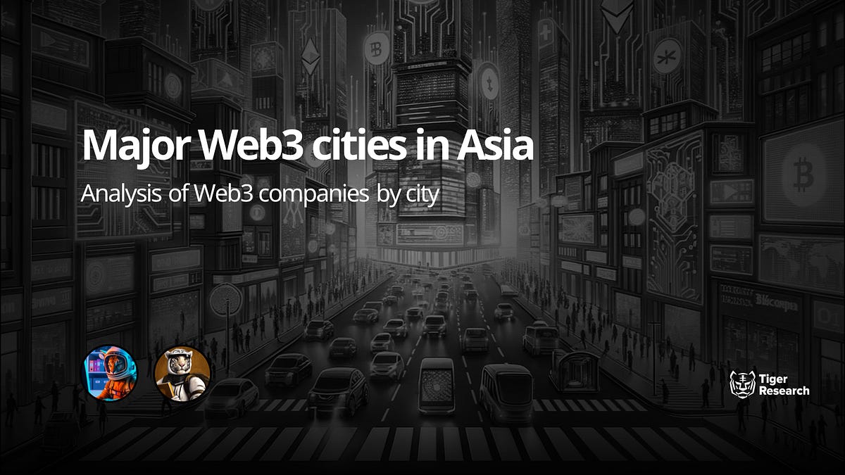 Major Web3 cities in Asia