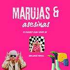 Marujas y asesinas